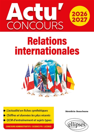 Relations internationales 2026-2027 : concours administratifs, Sciences Po, licence