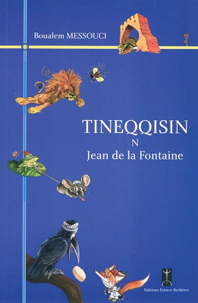 Tineqqisin n Jean de La Fontaine : fables