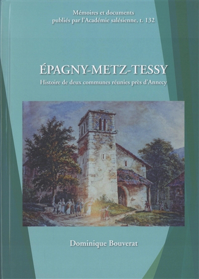 Epagny-Metz-Tessy : histoire de deux communes réunies près d'Annecy