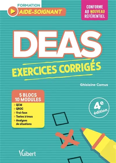 DEAS aides-soignants, 5 blocs 10 modules : exercices corrigés