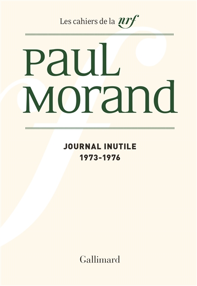 Journal inutile. Vol. 2. 1973-1976