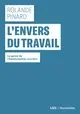 L'envers du travail : le genre de l'émancipation ouvrière