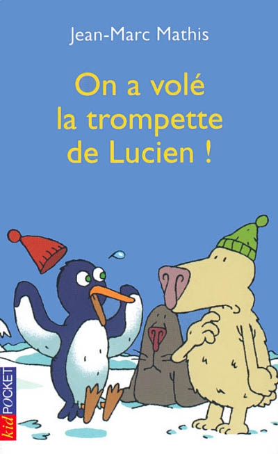 On a volé la trompette de Lucien !