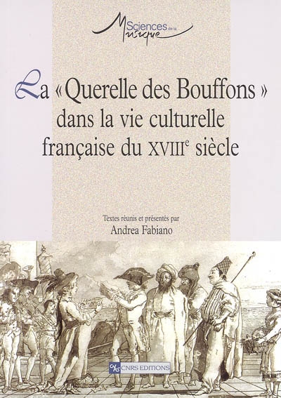 La Querelle des Bouffons dans la vie culturelle française du XVIIIe siècle