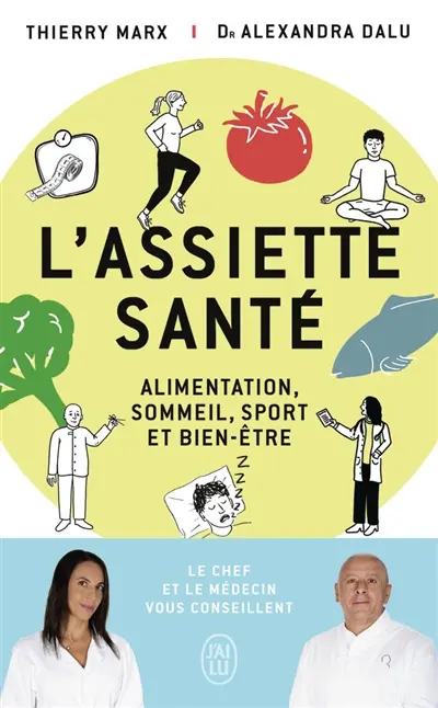 L'assiette santé : alimentation, sommeil, sport et bien-être L'assiette santé : alimentation, sommeil, sport et bien-être