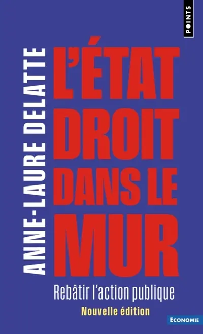 L'Etat droit dans le mur : rebâtir l'action publique