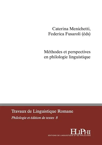 Méthodes et perspectives en philologie linguistique