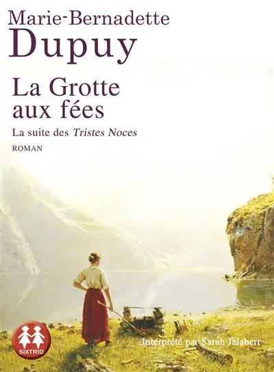 Le moulin du Loup. Vol. 4. La grotte aux fées