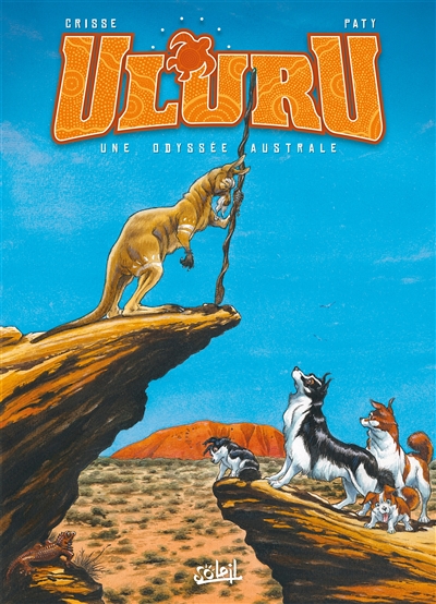 Uluru : une odyssée australe