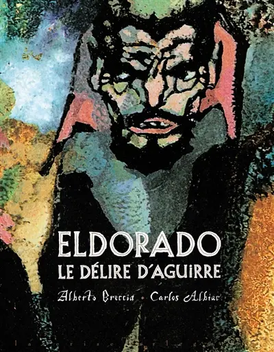 Eldorado : le délire d'Aguirre
