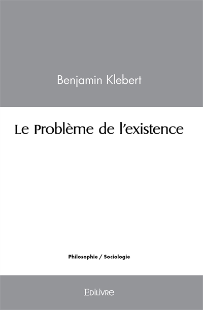 Le problème de l'existence