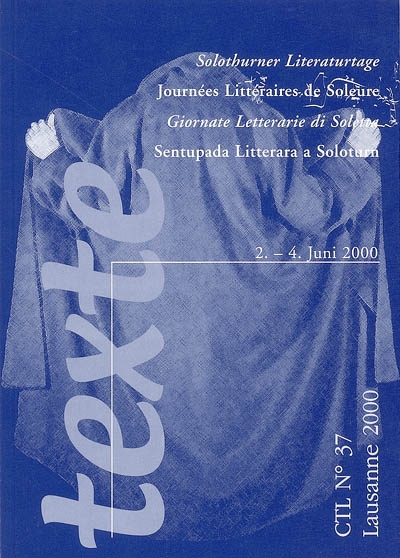 Solothurner Literaturtage. Journées littéraires de Soleure. Giornate letterarie di Soletta. Sentupada litterara a Soloturn : 2-4 juni 2000