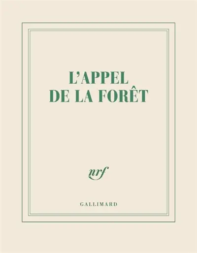 L'appel de la forêt : carnet couleur
