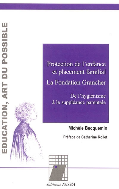Protection de l'enfance et placement familial : la Fondation Grancher, de l'hygiénisme à la suppléance parentale