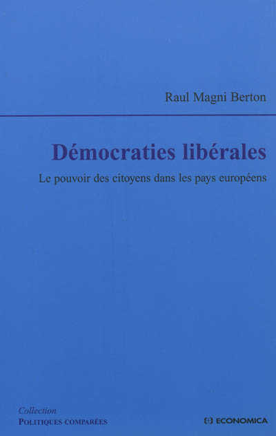 Démocraties libérales : le pouvoir des citoyens dans les pays européens