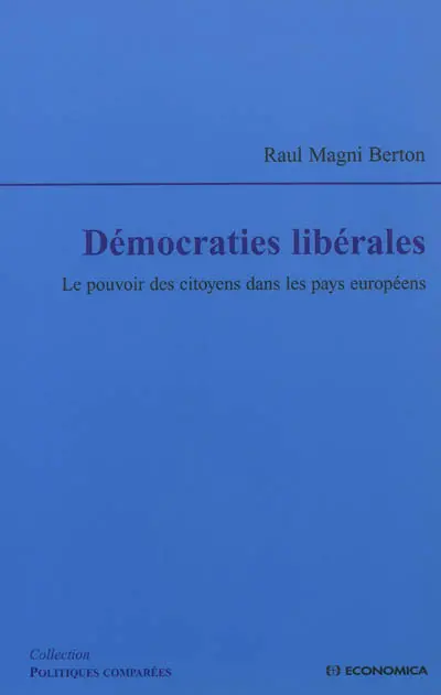 Démocraties libérales : le pouvoir des citoyens dans les pays européens
