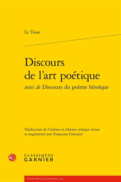 Discours de l'art poétique. Discours du poème héroïque