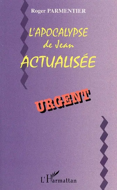 L'Apocalypse de Jean actualisée