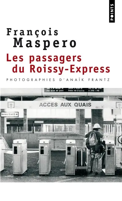 Les passagers du Roissy-Express