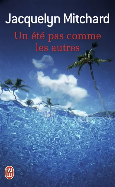 Un été pas comme les autres