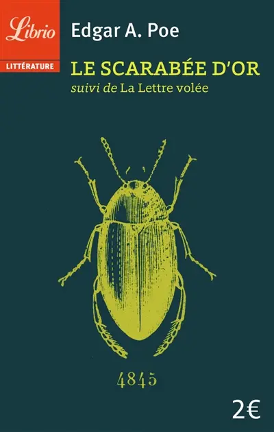 Le scarabée d'or. La lettre volée