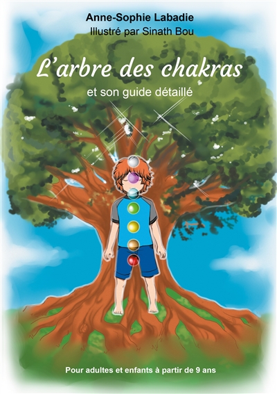 L'arbre des chakras : et...