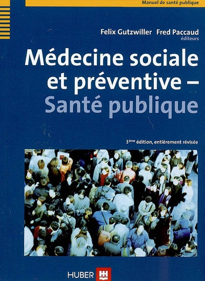 Médecine sociale et préventive : santé publique