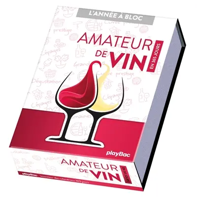 Amateur de vin : en 365 jours