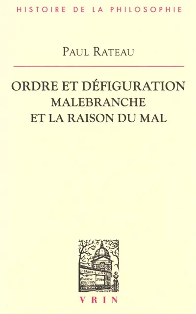 Ombre et défiguration : Malebranche et la raison du mal