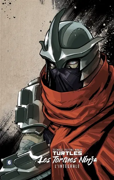Teenage mutant ninja Turtles : les Tortues ninja : l'intégrale. Vol. 6