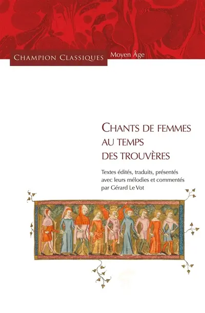 Chants de femmes au temps des trouvères