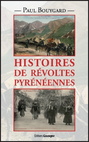 Histoires de révoltes pyrénéennes