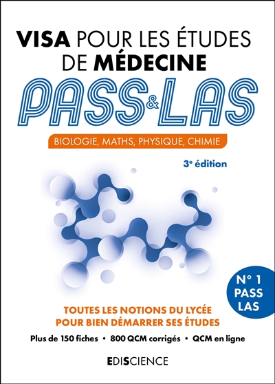 Visa pour les études de médecine, Pass & LAS : biologie, maths, physique, chimie : toutes les notions du lycée pour bien démarrer ses études