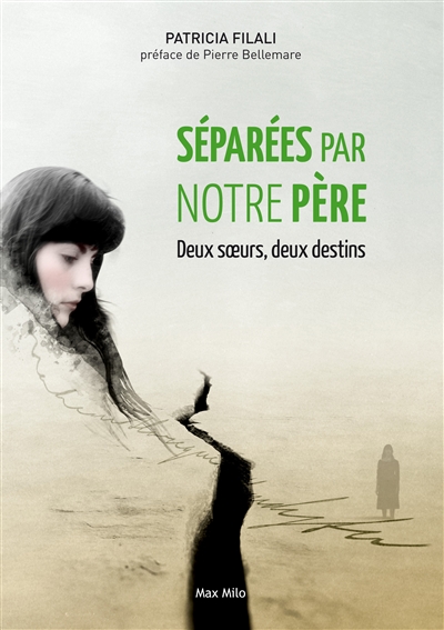 Séparées par notre père :...