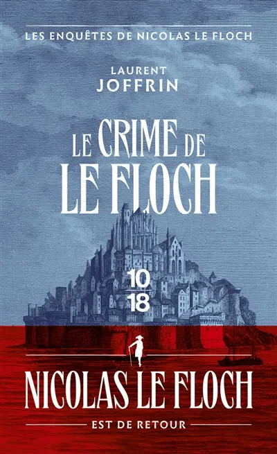 Les enquêtes de Nicolas Le Floch. Le crime de Nicolas Le Floch