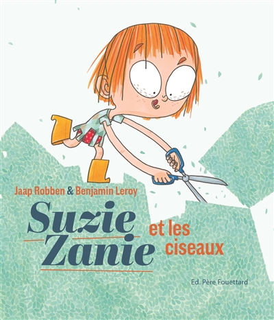 Suzie Zanie et les ciseaux