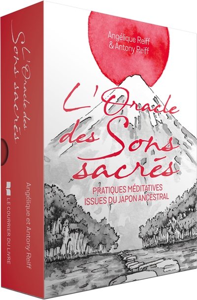 l'oracle des sons sacrés : pratiques méditatives issues du japon ancestral