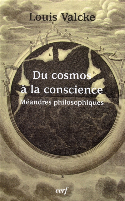 Du cosmos à la conscience : méandres philosophiques
