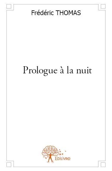 Prologue à la nuit