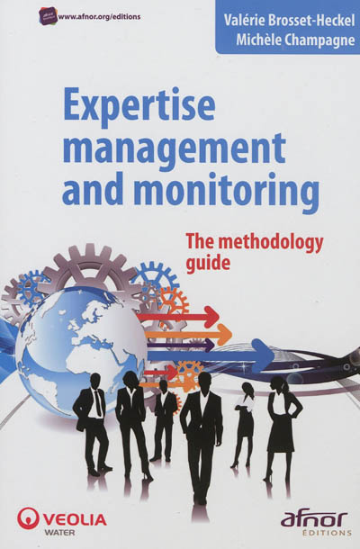 Expertise management and monitoring : the methodology guide