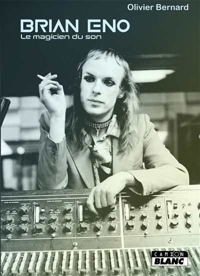 Brian Eno : le magicien du son