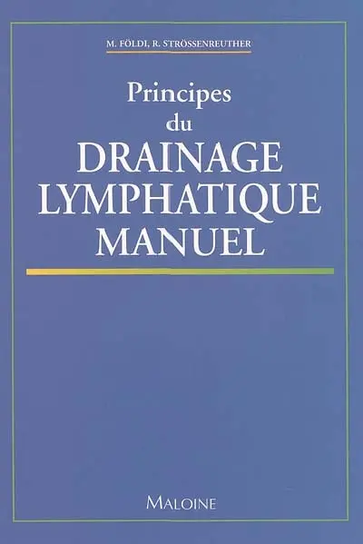 Principes du drainage lymphatique manuel