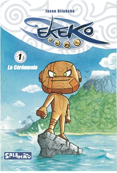 EKEKO : La cérémonie Vol. 1