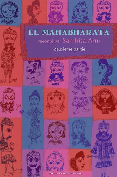 Le Mahabharata. Vol. 2