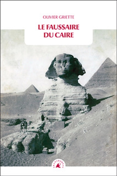 Le faussaire du Caire