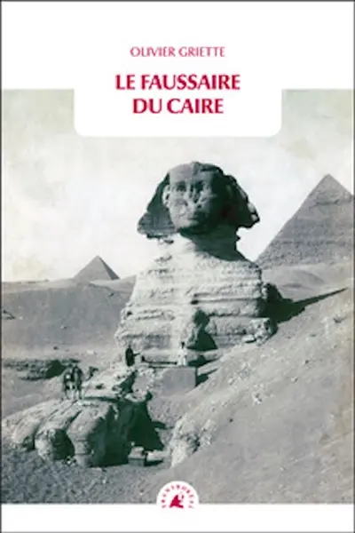 Le faussaire du Caire