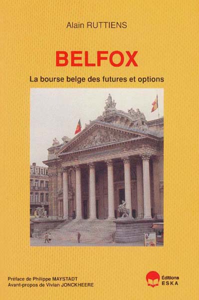 Belfox : la Bourse belge des futures et options