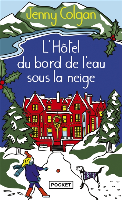 l'hôtel du bord de l'eau sous la neige