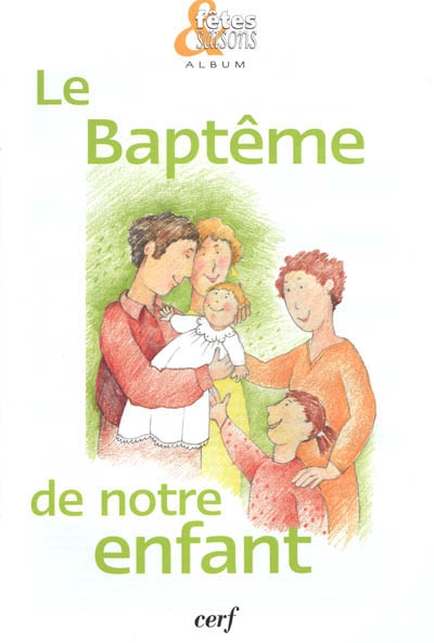 Le baptême de notre enfant