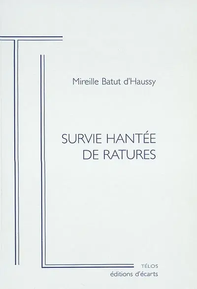 Survie hantée de ratures : cantate à trois ou cinq voix avec le corps des acteurs pour unique accompagnement instrumental